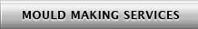 Mould Making Services